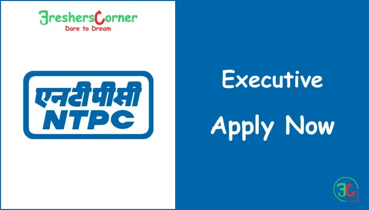 NTPC Executive Recruitment