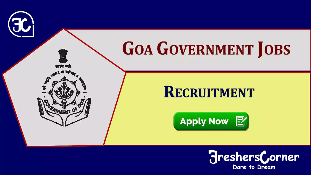 Goa Government Jobs 2024 Latest Vacancies www.goa.gov.in