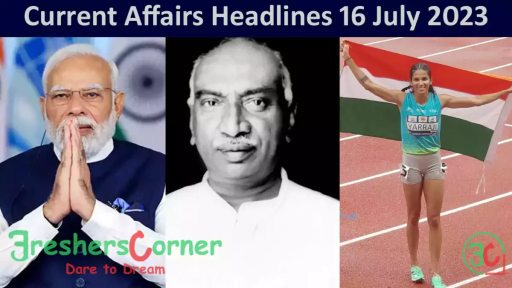 Current Affairs Today's One Liner July 16, 2023