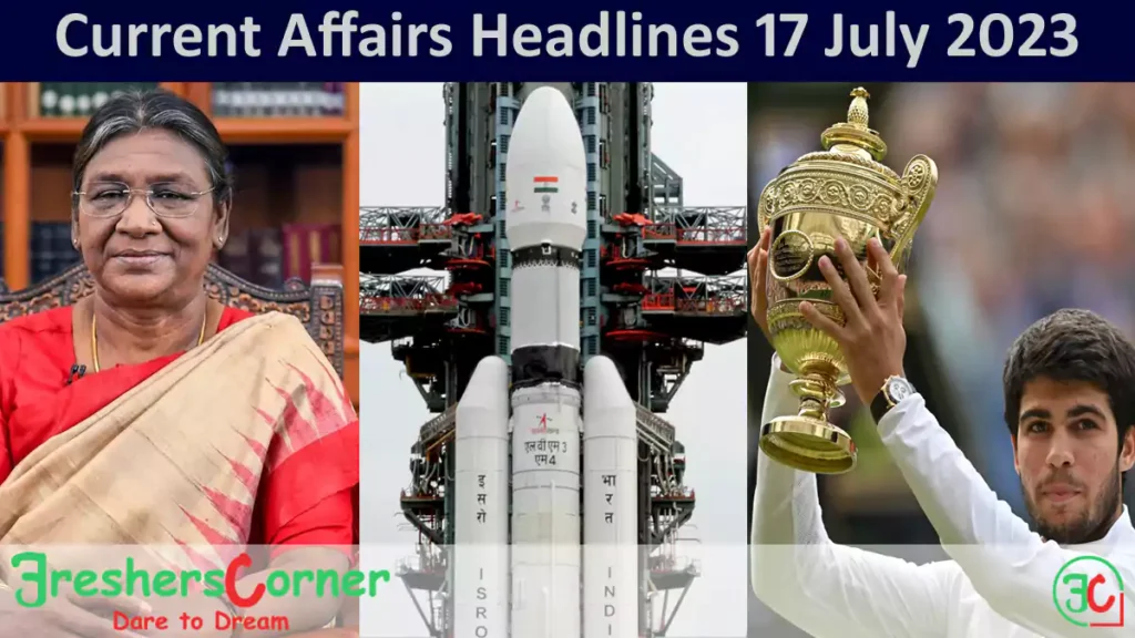 Current Affairs Today's One Liner July 17, 2023