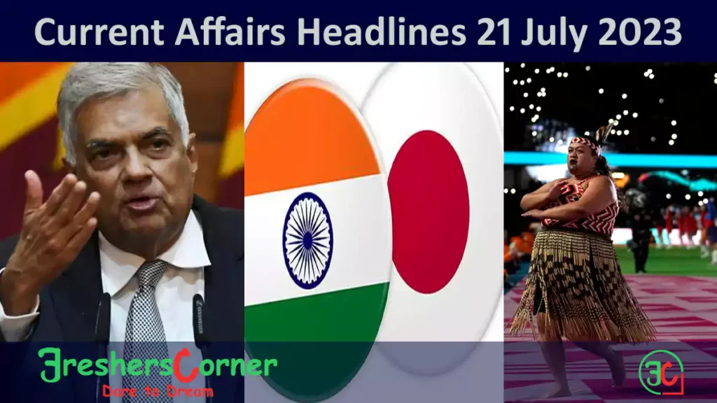 Current Affairs Today's One Liner July 21, 2023