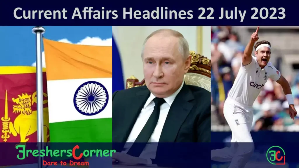 Current Affairs Today's One Liner July 22, 2023
