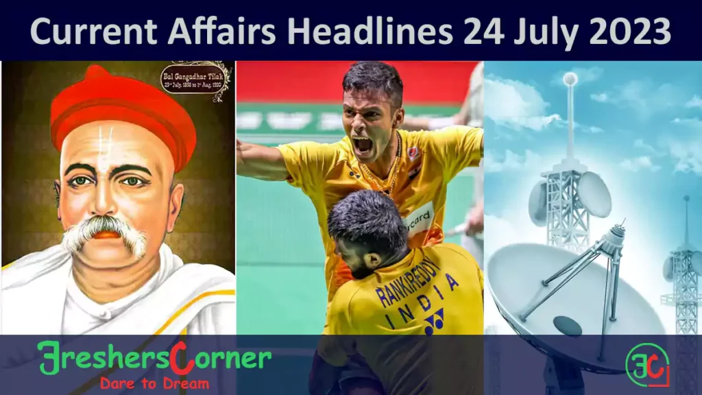Current Affairs Today's One Liner July 24, 2023
