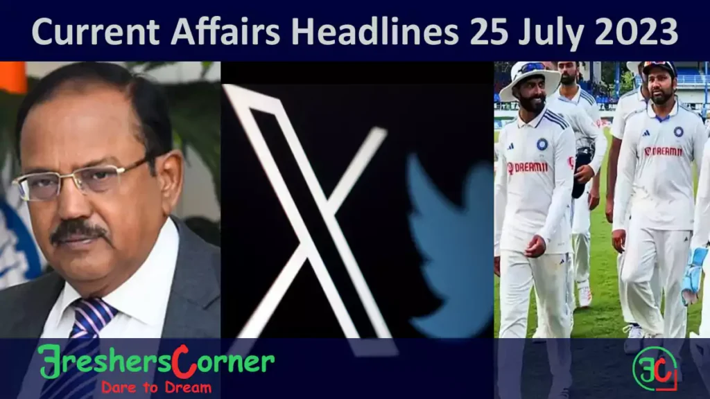 Current Affairs Today's One Liner July 25, 2023