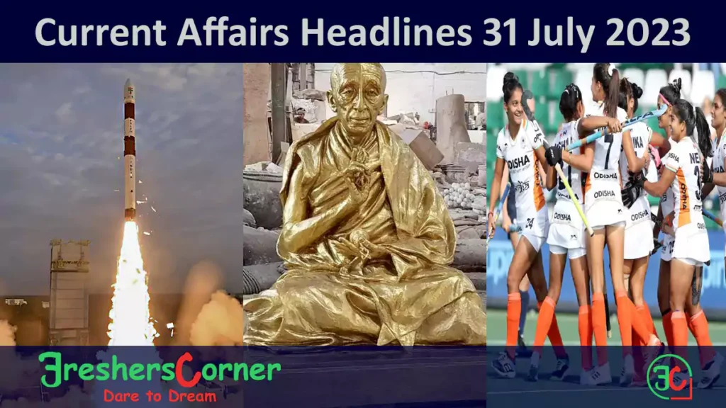 Current Affairs Today's One Liner July 31, 2023