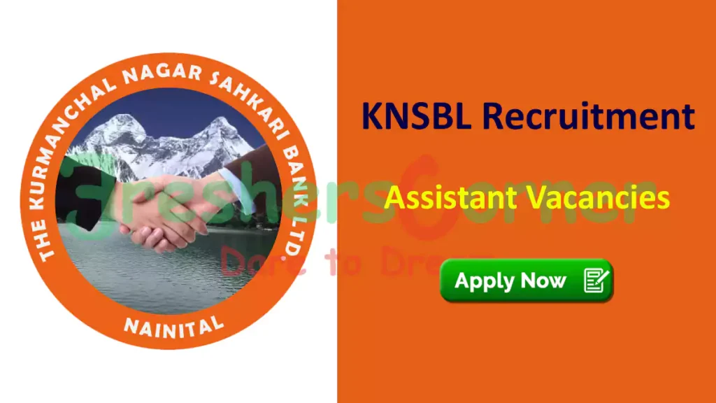 KNSBL Recruitment 2023 Assistant