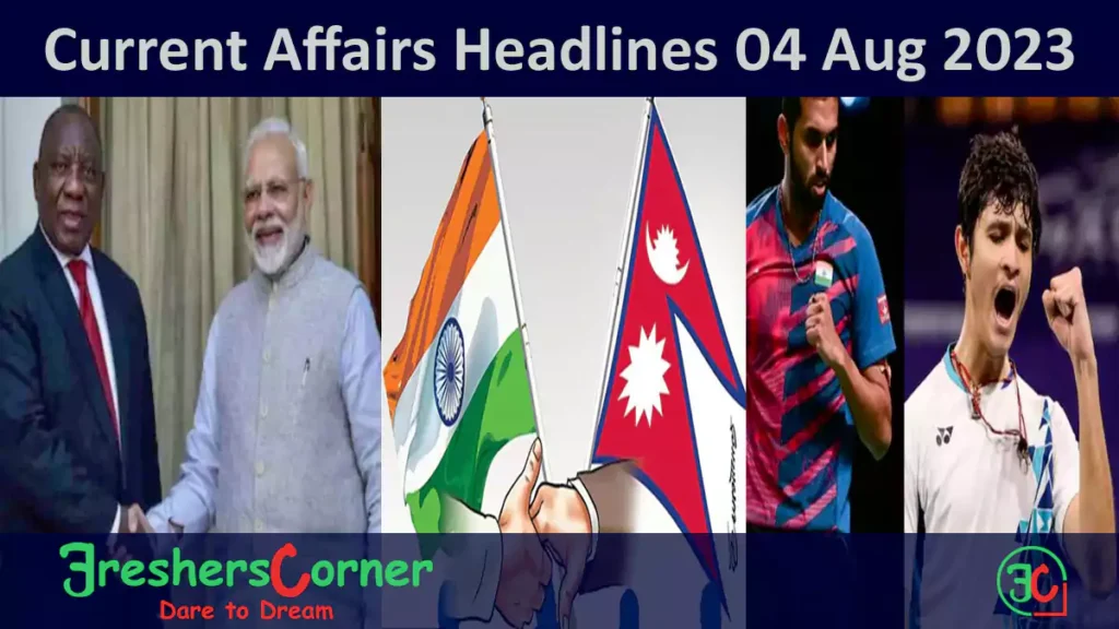 Current Affairs Today's One Liner August 04, 2023