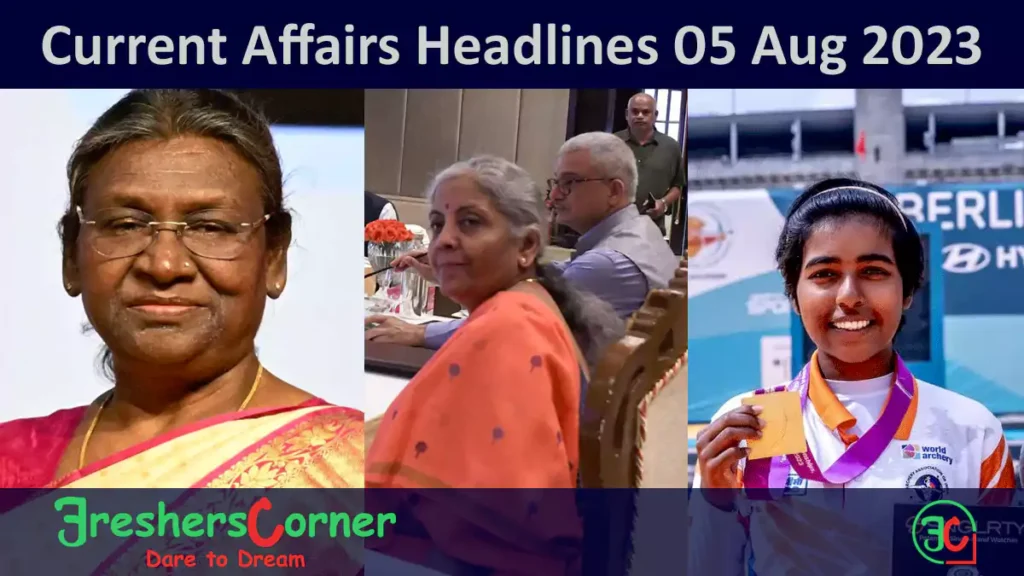 Current Affairs Today's One Liner August 05, 2023