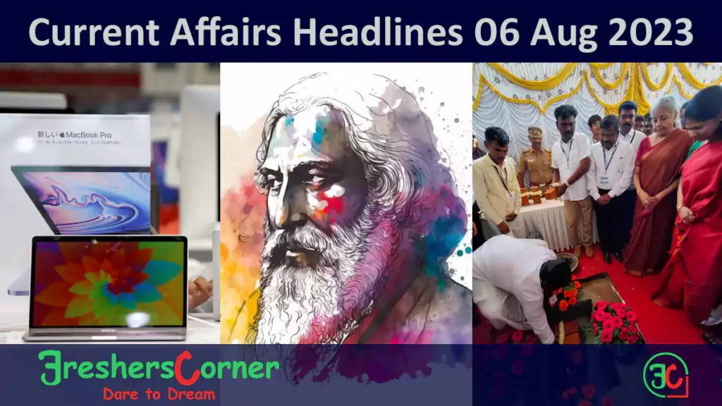 Current Affairs Today's One Liner August 06, 2023