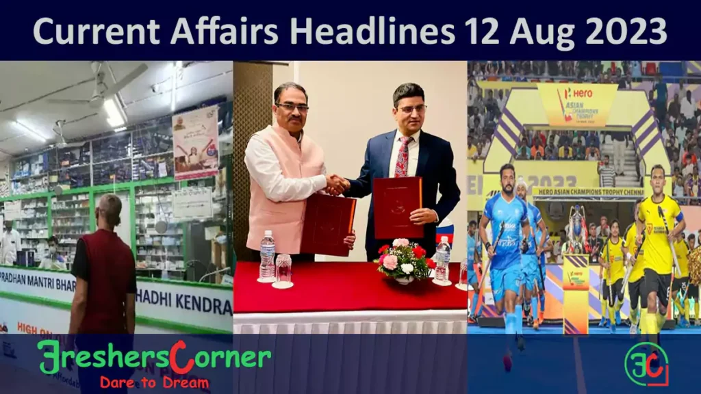 Current Affairs Today's One Liner August 12, 2023