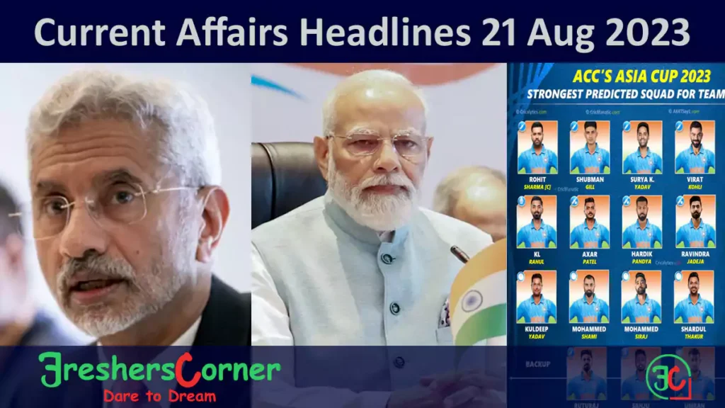 Current Affairs Today's One Liner August 21, 2023