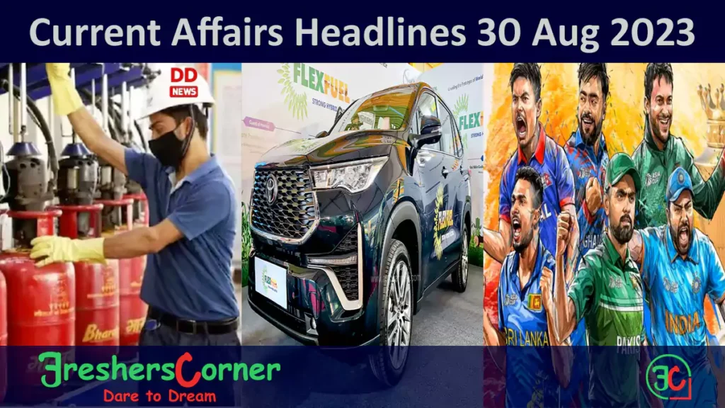 Current Affairs Today's One Liner August 30, 2023