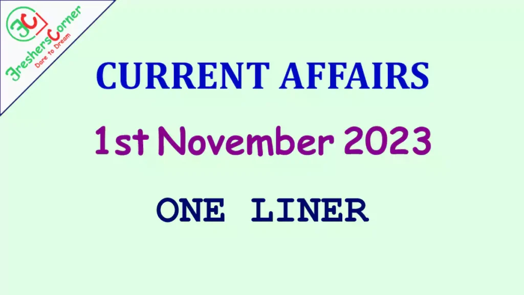 Current Affairs Today's One Liner November 01, 2023