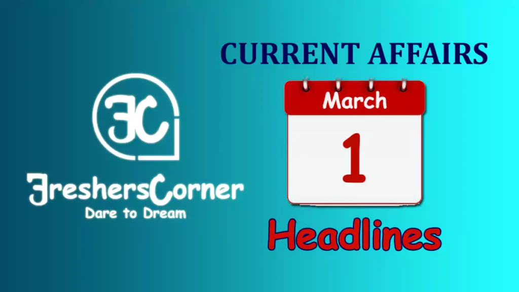 Current Affairs Today's One Liner March 01, 2024